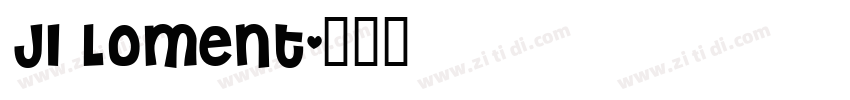 JI Loment字体转换